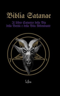 Biblia Satanae. Bibbia satanica tradizionale - Librerie.coop