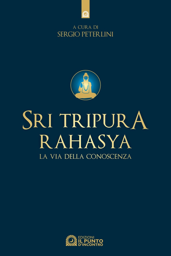 Sri Tripura Rahasya - Librerie.coop Sri Tripura Rahasya - Librerie.coop