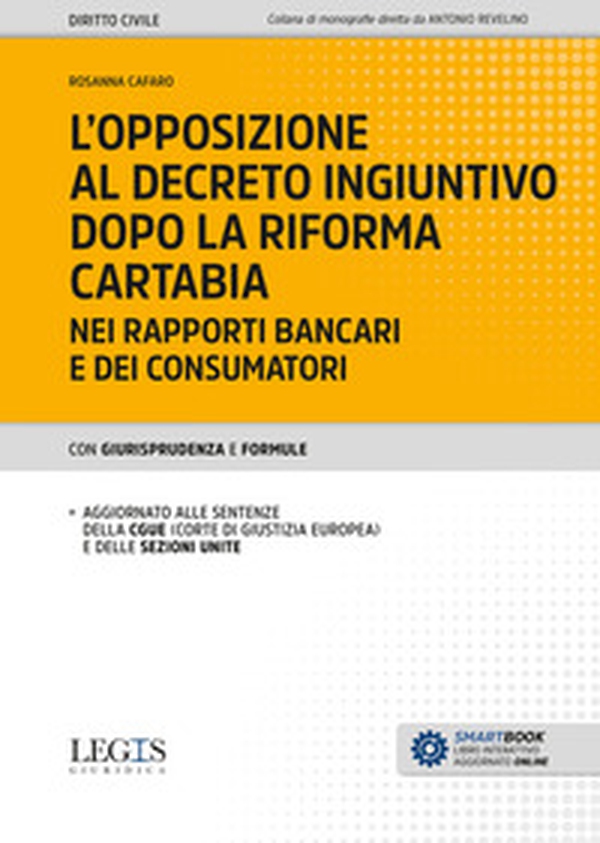 L'opposizione al decreto ingiuntivo dopo la riforma Cartabia nei rapporti bancari e dei consumatori - Librerie.coop L'opposizione al decreto ingiuntivo dopo la riforma Cartabia nei rapporti bancari e dei consumatori - Librerie.coop