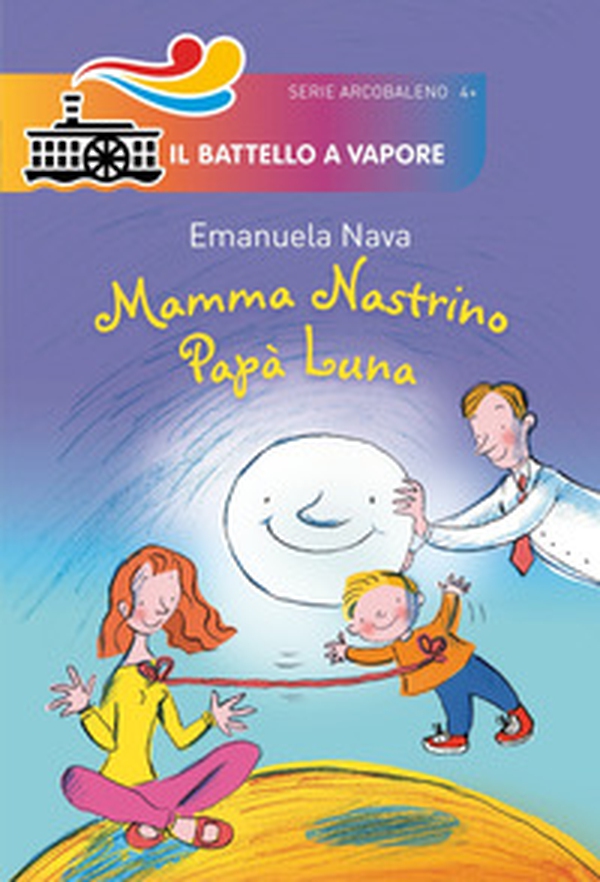 Mamma Nastrino, papà Luna - Librerie.coop Mamma Nastrino, papà Luna - Librerie.coop