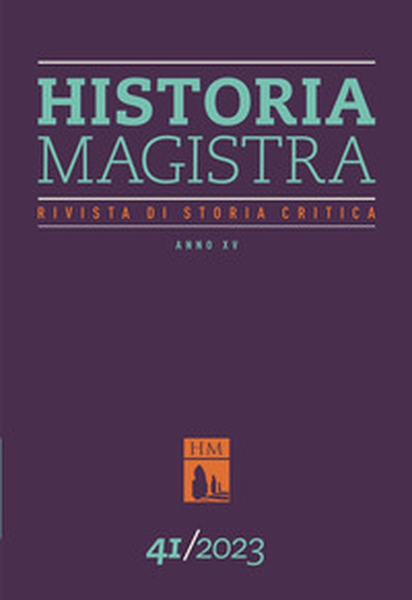 Historia Magistra. Rivista di storia critica - Vol. 41 - Librerie.coop Historia Magistra. Rivista di storia critica - Vol. 41 - Librerie.coop
