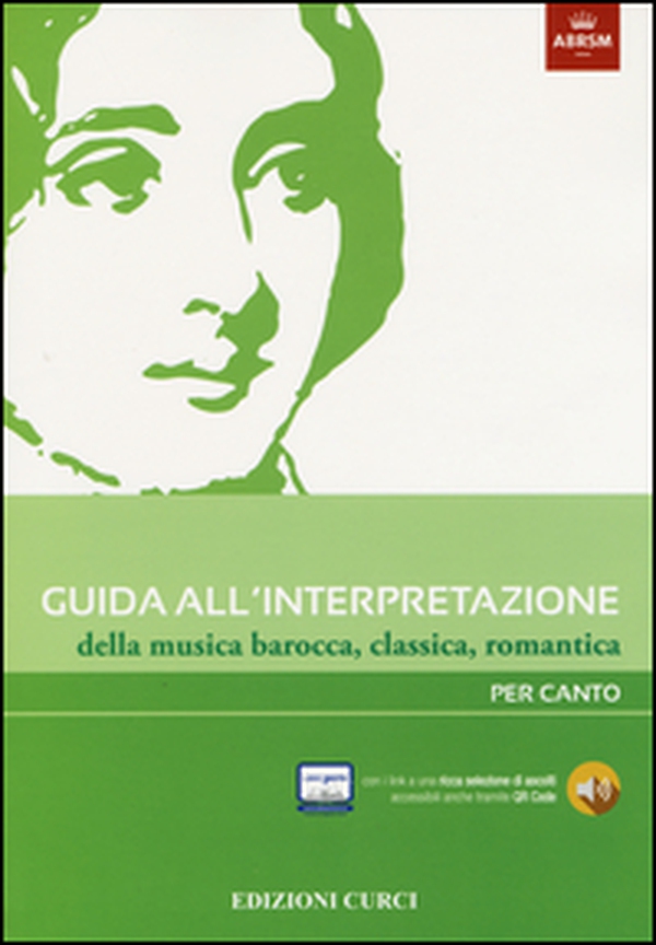 Guida all'interpretazione della musica barocca, classica, romantica. Per canto - Librerie.coop Guida all'interpretazione della musica barocca, classica, romantica. Per canto - Librerie.coop