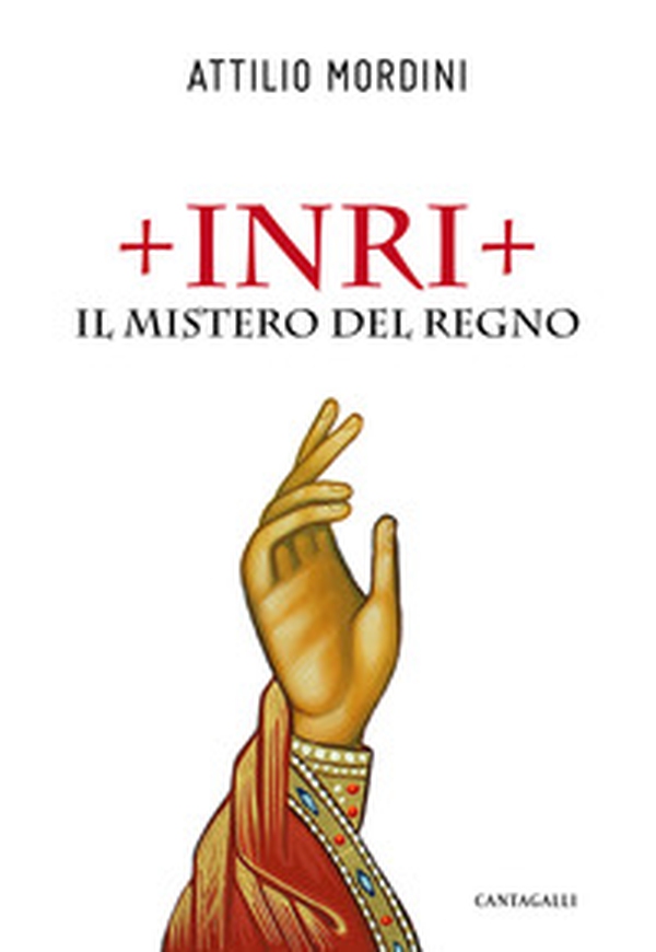 Inri. Il mistero del regno - Librerie.coop Inri. Il mistero del regno - Librerie.coop