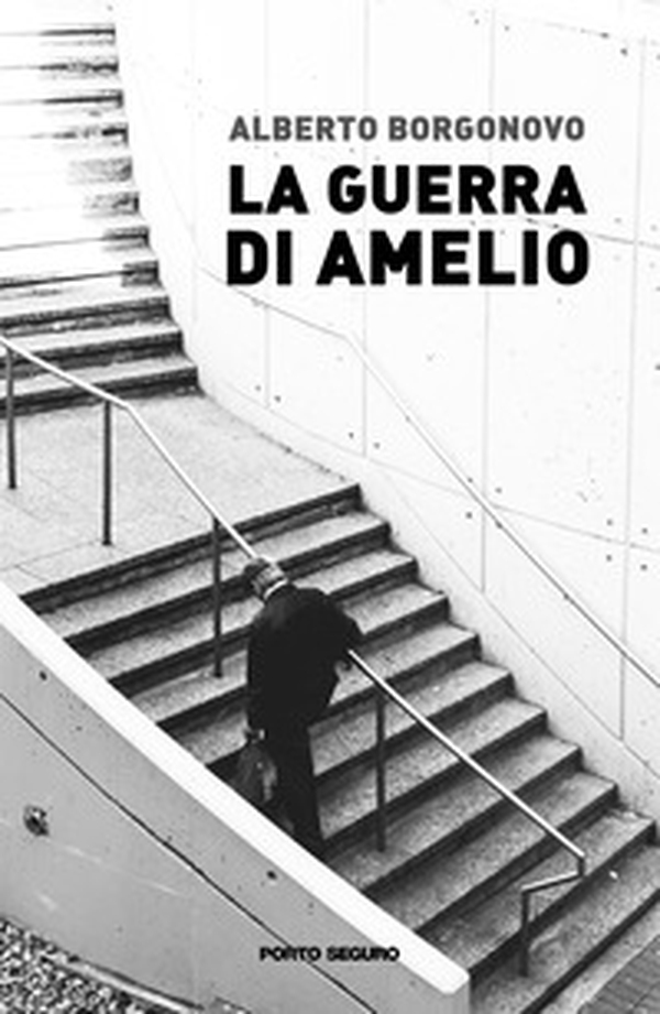 La guerra di Amelio - Librerie.coop La guerra di Amelio - Librerie.coop