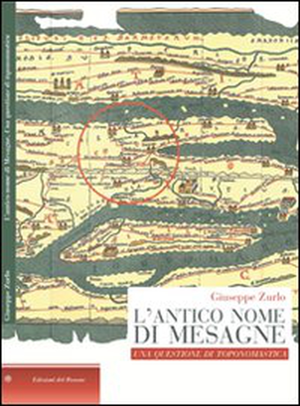L'antico nome di Mesagne. Una questione di toponomastica - Librerie.coop L'antico nome di Mesagne. Una questione di toponomastica - Librerie.coop