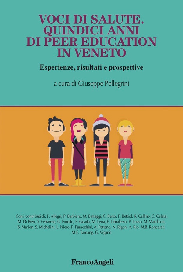 Voci di salute Quindici anni di peer education in Veneto - Librerie.coop Voci di salute Quindici anni di peer education in Veneto - Librerie.coop
