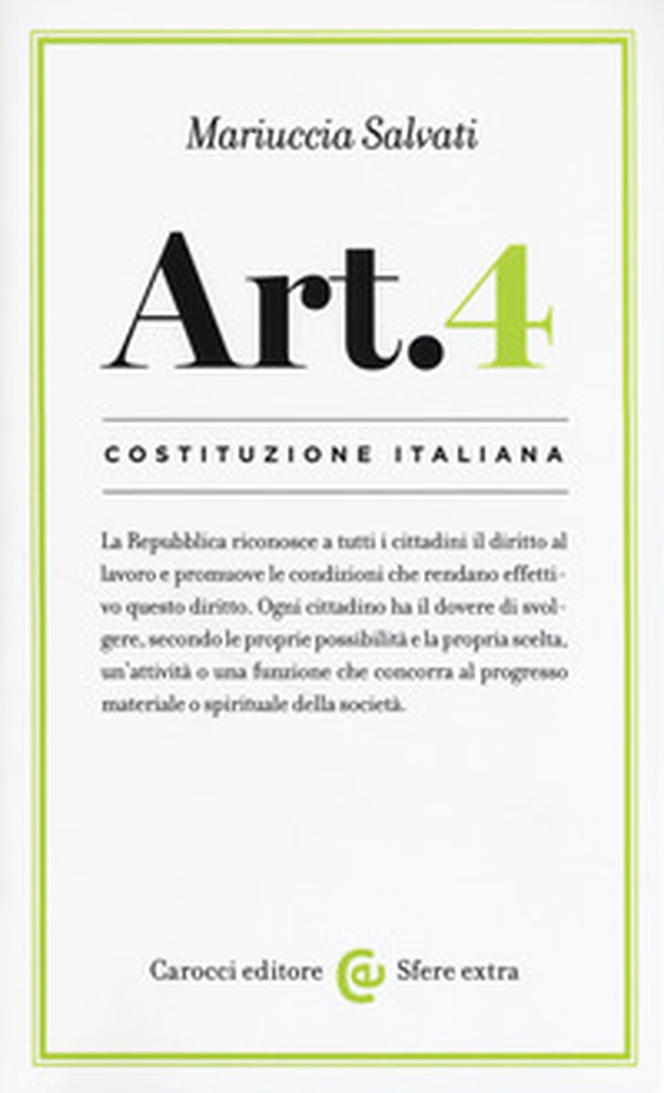 Costituzione italiana: articolo 4 - Librerie.coop Costituzione italiana: articolo 4 - Librerie.coop
