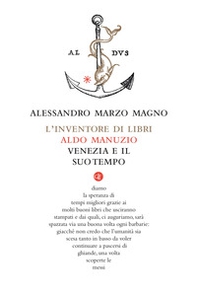 L'inventore di libri. Aldo Manuzio, Venezia e il suo tempo - Librerie.coop