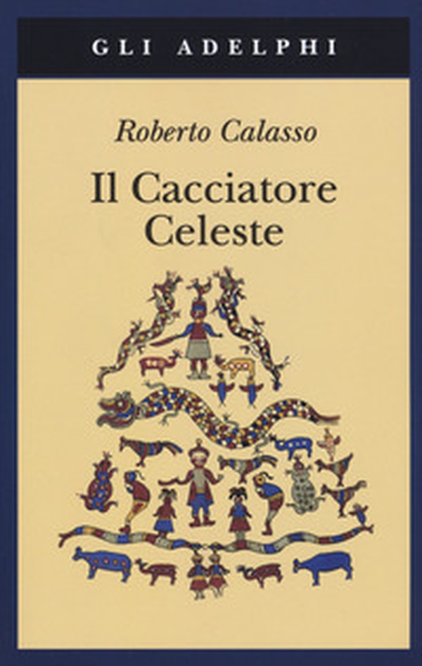 Il cacciatore celeste - Librerie.coop Il cacciatore celeste - Librerie.coop