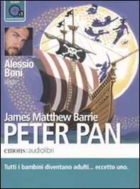 Peter Pan letto da Alessio Boni. Audiolibro. CD Audio formato MP3 - Librerie.coop