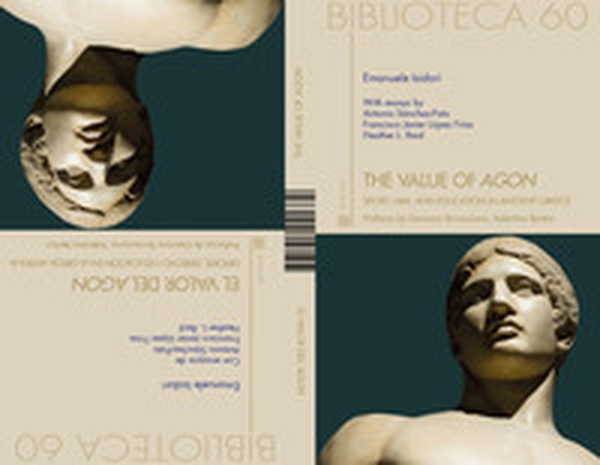 El valor del agon Deporte, Derecho y Educación en la Grecia Antigua-The value of agon. Sport, law and education in ancient greece - Librerie.coop El valor del agon Deporte, Derecho y Educación en la Grecia Antigua-The value of agon. Sport, law and education in ancient greece - Librerie.coop