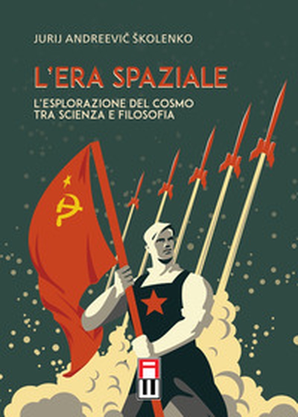 L'era spaziale. L'esplorazione del cosmo tra scienza e filosofia - Librerie.coop L'era spaziale. L'esplorazione del cosmo tra scienza e filosofia - Librerie.coop