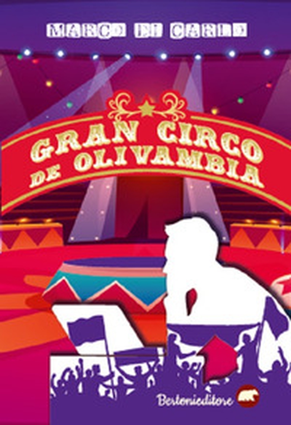 Gran circo de Olivambia - Librerie.coop Gran circo de Olivambia - Librerie.coop