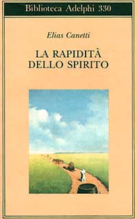 La rapidità dello spirito. Appunti da Hampstead (1954-1971) - Librerie.coop