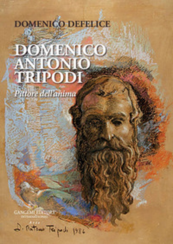 Domenico Antonio Tripodi. Pittore dell'anima - Librerie.coop Domenico Antonio Tripodi. Pittore dell'anima - Librerie.coop