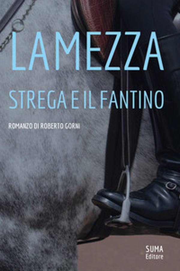 La mezza strega e il fantino - Librerie.coop La mezza strega e il fantino - Librerie.coop