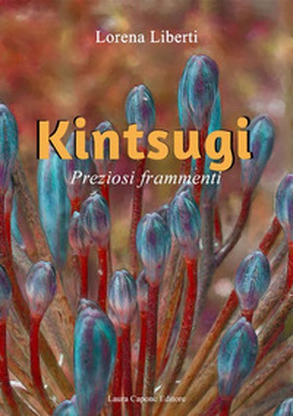 Kintsugi. Preziosi frammenti - Librerie.coop Kintsugi. Preziosi frammenti - Librerie.coop