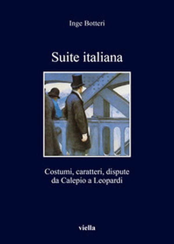 Suite italiana. Costumi, caratteri, confronti da Calepi - Librerie.coop Suite italiana. Costumi, caratteri, confronti da Calepi - Librerie.coop
