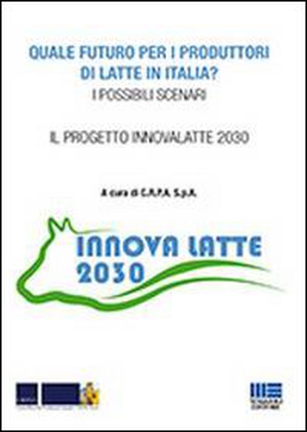 Quale futuro per i produttori di latte in Italia? - Librerie.coop Quale futuro per i produttori di latte in Italia? - Librerie.coop