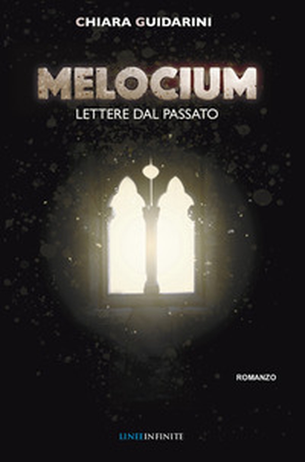 Melocium. Lettere dal passato - Librerie.coop Melocium. Lettere dal passato - Librerie.coop