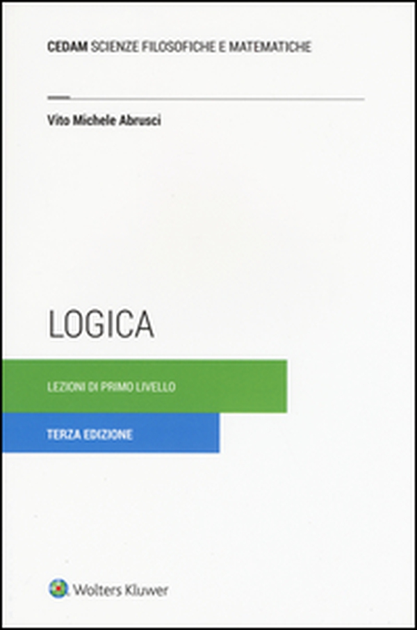 Logica. Lezioni di primo livello - Librerie.coop Logica. Lezioni di primo livello - Librerie.coop