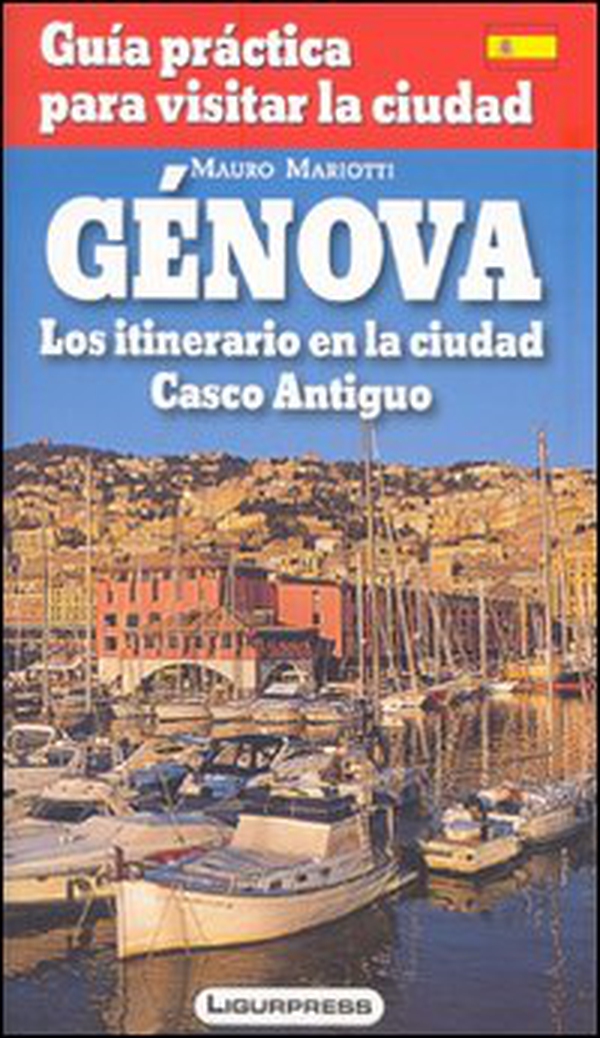 Genova. Guida pratica per visitare la città. Con carta. Ediz. spagnola - Librerie.coop Genova. Guida pratica per visitare la città. Con carta. Ediz. spagnola - Librerie.coop