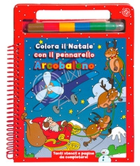 Colora il Natale con il pennarello arcobaleno - Librerie.coop