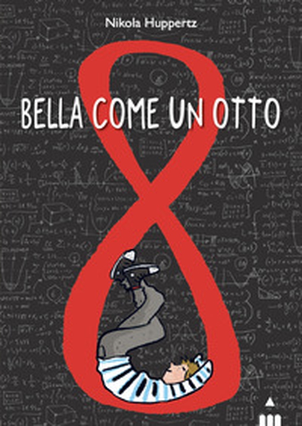 Bella come un otto - Librerie.coop Bella come un otto - Librerie.coop