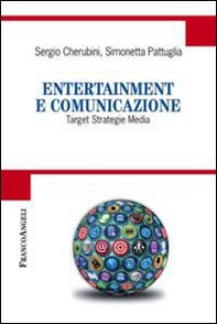 Entertainment e comunicazione. Target, strategie, media - Librerie.coop