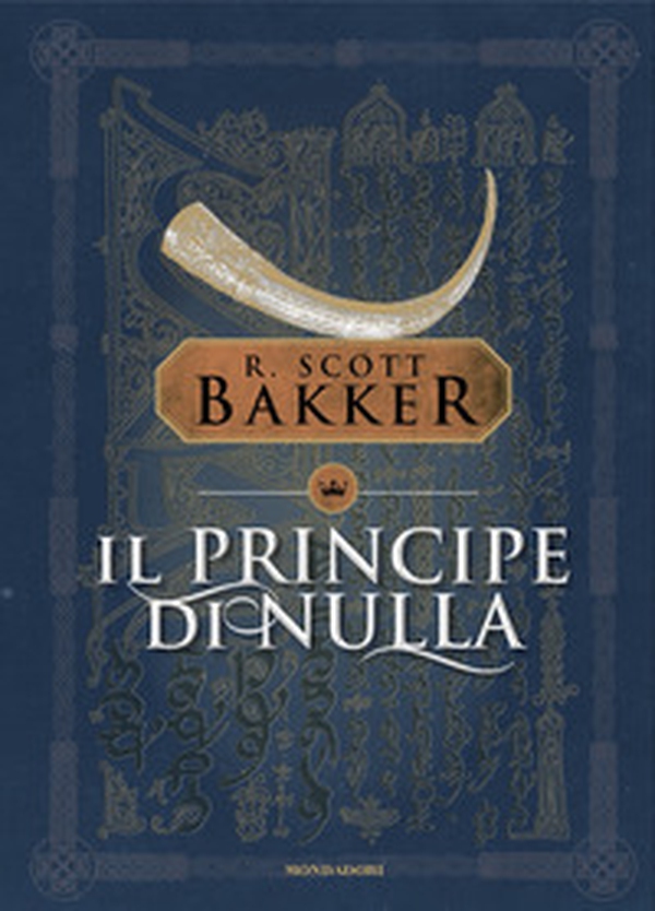 Il Principe di Nulla - Librerie.coop Il Principe di Nulla - Librerie.coop