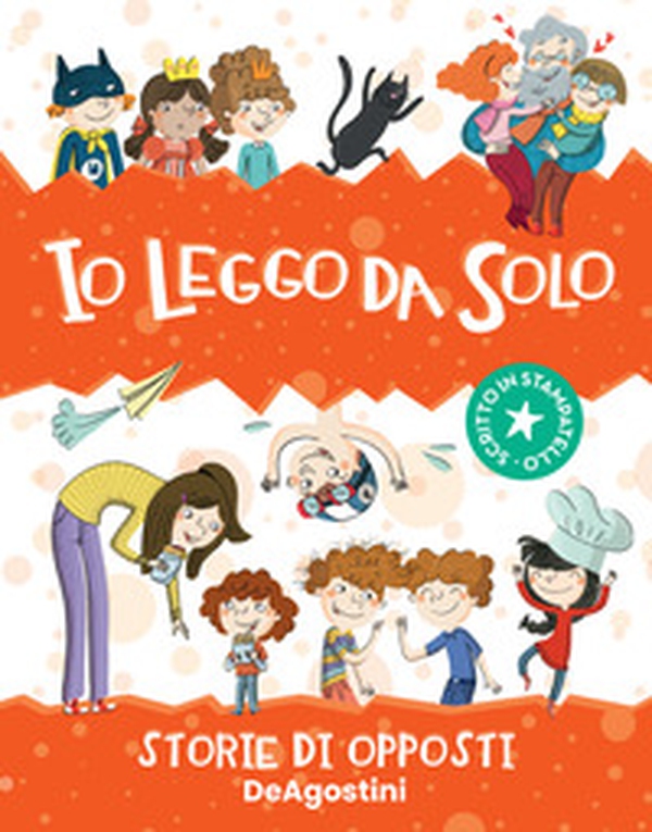 Io leggo da solo. Storie di opposti - Librerie.coop Io leggo da solo. Storie di opposti - Librerie.coop