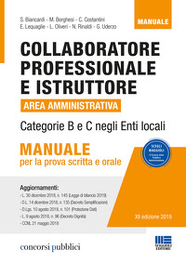 Collaboratore professionale e istruttore. Area amministrativa. Categorie B e C negli enti locali. Manuale per la prova scritta e orale - Librerie.coop Collaboratore professionale e istruttore. Area amministrativa. Categorie B e C negli enti locali. Manuale per la prova scritta e orale - Librerie.coop