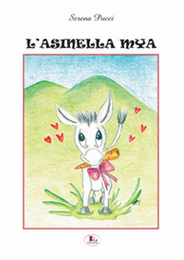 L'asinella Mya - Librerie.coop L'asinella Mya - Librerie.coop