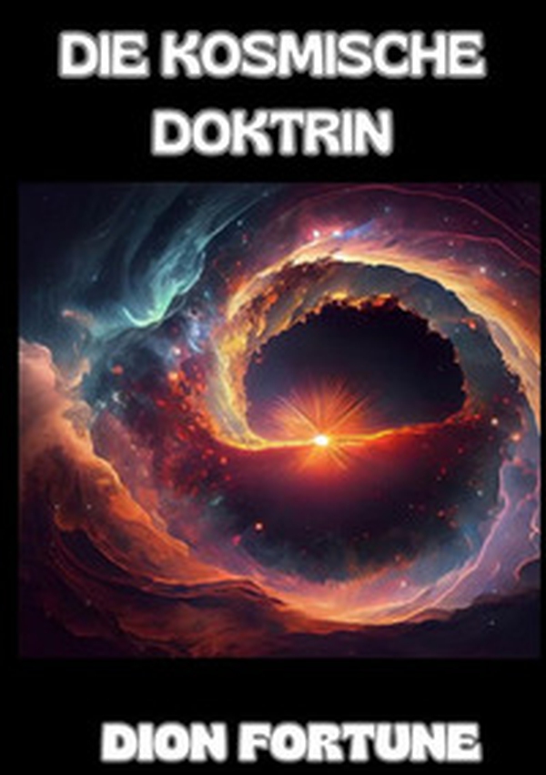 Die Kosmische Doktrin - Librerie.coop Die Kosmische Doktrin - Librerie.coop