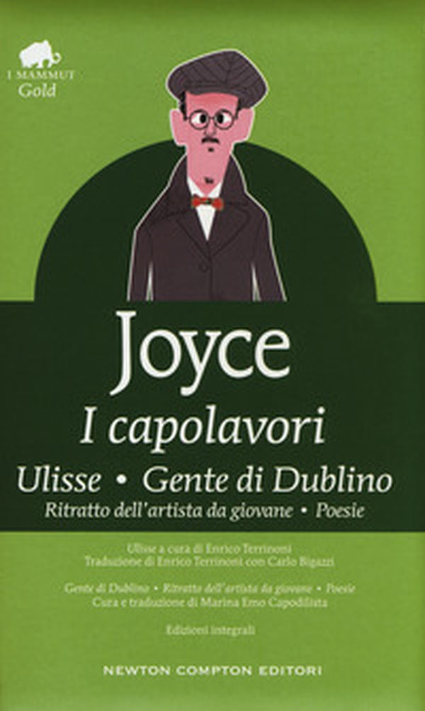 I capolavori: Ulisse-Gente di Dublino-Ritratto dell'artista da giovane-Poesie - Librerie.coop I capolavori: Ulisse-Gente di Dublino-Ritratto dell'artista da giovane-Poesie - Librerie.coop