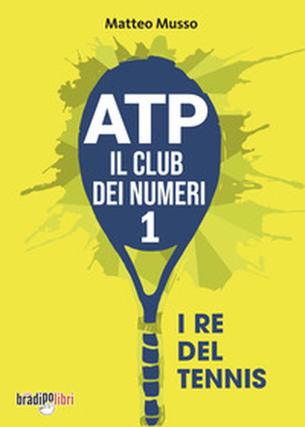 ATP il club dei numeri 1. I re del tennis - Librerie.coop ATP il club dei numeri 1. I re del tennis - Librerie.coop