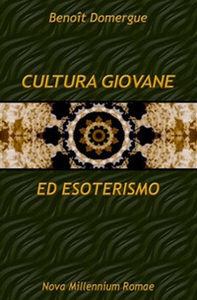 Cultura giovanile ed esoterismo - Librerie.coop