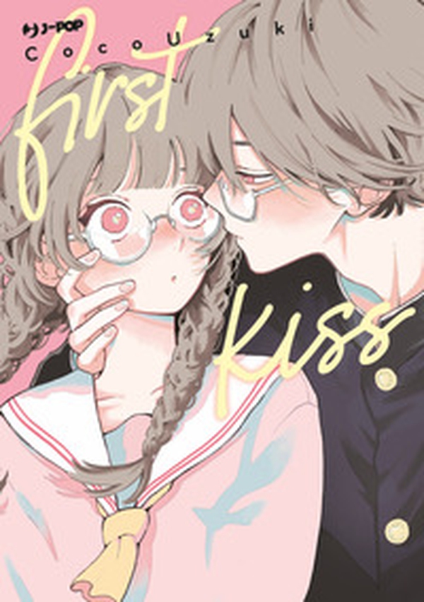 First kiss - Librerie.coop First kiss - Librerie.coop