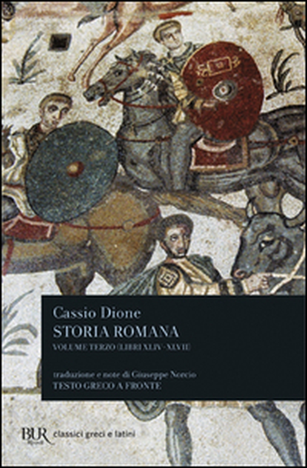 Storia romana. Testo greco a fronte - Vol. 3 - Librerie.coop Storia romana. Testo greco a fronte - Vol. 3 - Librerie.coop