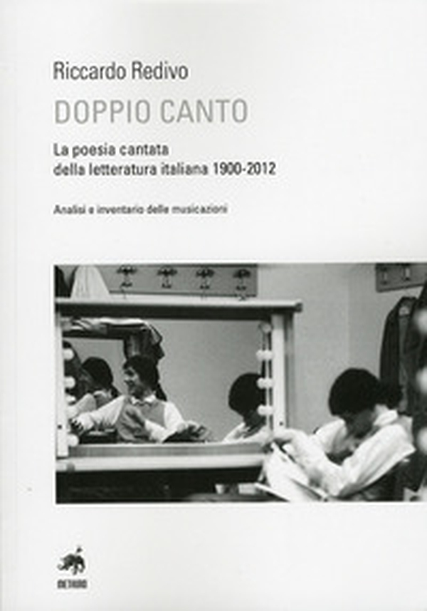 Doppio canto. La poesia cantata della letteratura italiana 1900-2012 - Librerie.coop Doppio canto. La poesia cantata della letteratura italiana 1900-2012 - Librerie.coop