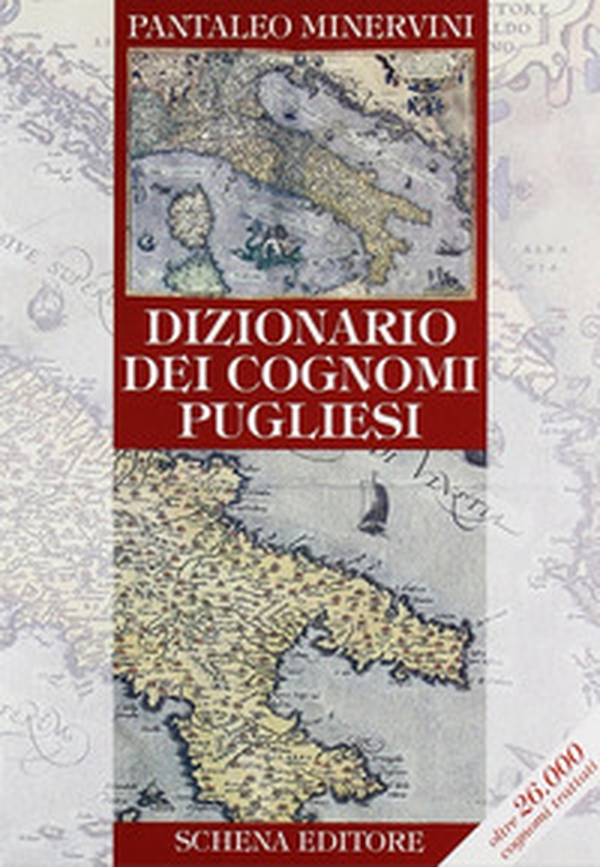 Dizionario dei cognomi pugliesi - Librerie.coop Dizionario dei cognomi pugliesi - Librerie.coop