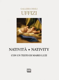 Galleria degli Uffizi. Natività-Nativity - Librerie.coop