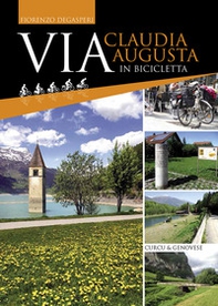 Via Claudia Augusta in bicicletta - Librerie.coop