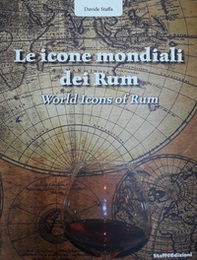 Le icone mondiali dei rum-World icons of rum - Librerie.coop