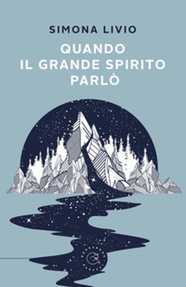 Quando il grande spirito parlò - Librerie.coop Quando il grande spirito parlò - Librerie.coop