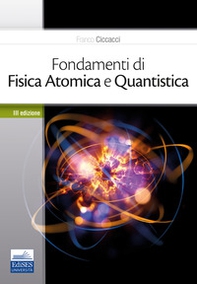 Fondamenti di fisica atomica e quantistica - Librerie.coop