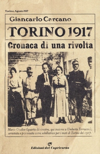 Torino 1917. Cronaca di una rivolta - Librerie.coop