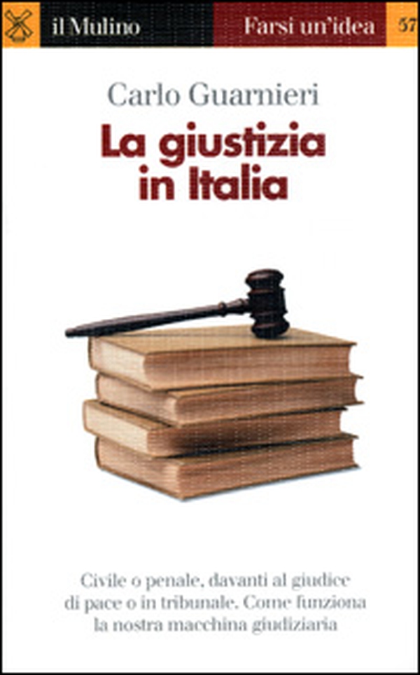 La giustizia in Italia - Librerie.coop La giustizia in Italia - Librerie.coop