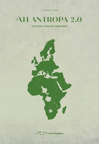 Atlantropa 2.0. The euro-african continent - Librerie.coop