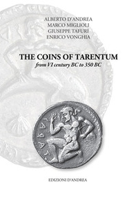 The Coins of Tarentum from VI century BC to 350 BC - Librerie.coop